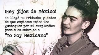 Yo soy Mexicano: Frida Kahlo