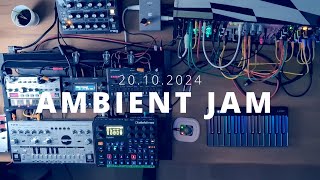 Ambient JAM | 20.10.2024