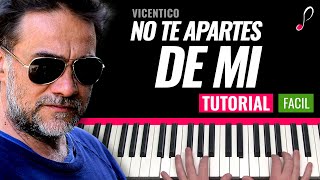 Como tocar "No te apartes de mí"(Roberto Carlos - Vicentico) - Piano tutorial y partitura