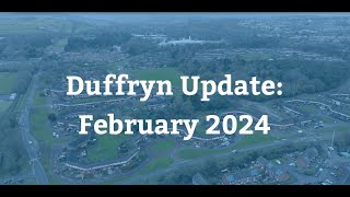 Our Work in Duffryn | February 2024