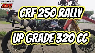 Modif kencang CRF 250rally 320cc.. Woww || Surabaya Performance