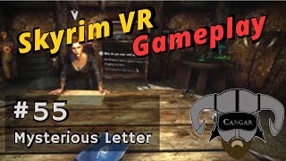 Skyrim VR Gameplay with Mods #55 - Mysterious Letter