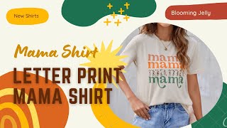 Blooming Jelly Tops Mama Letter Print Graphic Shirt