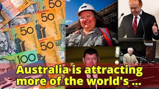 Australia is attracting more of the world's wealthy migrants than any other country