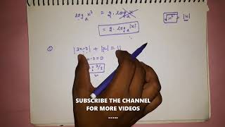 LOG LECTURE 10  IIT JEE .11TH MATHS (MODULUS EQUATION SOLVING BY CRITICAL POINTS AND GRAPHS)