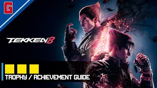 Tekken 8 -  ... 🏆 Trophy / Achievement Guide