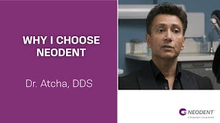 Why I choose Neodent | Dr. Atcha