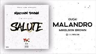 Mikelson Brown - Malandro [Áudio]