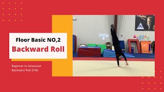 Floor Basic No,2　Beginner to Advanced Backward Roll Drills