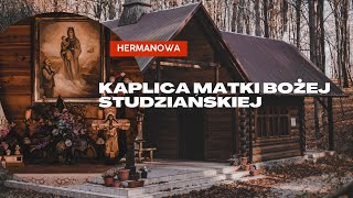 Kaplica Matki Bożej Studziańskiej w Hermanowej. Przylasek koło Rzeszowa.