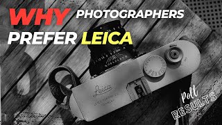 🔴 Leica is BETTER? Here's WHY -  Reasons Photographers Use Leica (Digital)