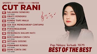 CUT RANI - SALAHMU SENDIRI | OBATI RINDUKU | RINDU TAPI MALU || LAGU POP MELAYU TERBARU 2024 (LIRIK)