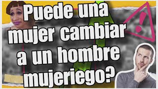 Puede un hombre mujeriego cambiar por una mujer y mas en #elsinnombreshow