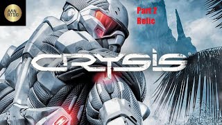 🔴Nostalgia Crysis 2007 PC Nomad Part 2 Relic