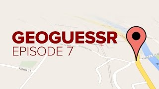 Let's Play Geoguessr (episode 7)