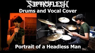 Septicflesh - Portrait of a Headless Man - VOCAL & DRUM Cover | Taaksh