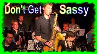 Don't Git Sassy - Big Band