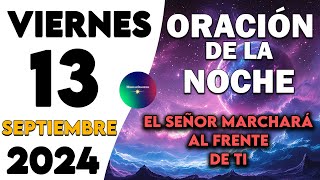 🌙 Oración de la Noche de hoy Viernes 13 de Septiembre de 2024 | Confío en Ti, Dios 🙏