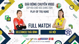 Full Match Geleximco Thái Bình vs Hà Nội | Giải bóng chuyền VĐQG cúp HCĐG 2024