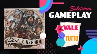 Esdra e Neemia -  Gameplay partita in solitario #114