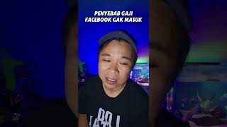 PENYEBAB GAJI FB PRO TIDAK MASUK