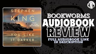 You Like It Darker Audiobook Review | Stephen King Audiobook | BookWorms