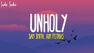 Sam Smith - Unholy (Lyrics) ft. Kim Petras