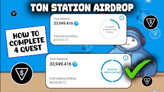 Ton Station App Complete 4 Quest to Get Airdrop - Ton Station How to Complete 4 Quest Task - $soon