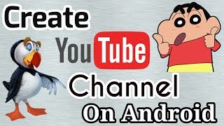 How to Create YouTube Channel on Android Phone (mobile) | how to earn money online at home