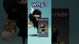 He hates robux... 😥💔 #shorts #short #roblox #robloxedit #robloxshorts