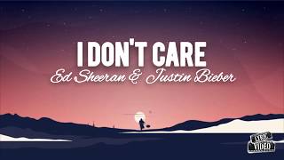 Ed Sheeran & Justin Bieber - I Don't Care (Lyrics) | Lyric Video