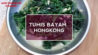 [sayur ini] NGGAK ADA DI INDO !!! resep MASAK TUMIS BAYAM HONGKONG || CHINES FOOD  #MARKONAHchannel