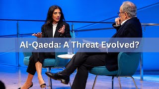 Al-Qaeda: A Threat Evolved? – 5/2/24