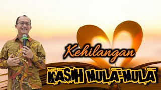 Sumardi - Kehilangan Kasih Mula-Mula