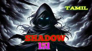 SHADOW EP 151 Tamil