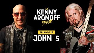 John 5 | #019 The Kenny Aronoff Sessions