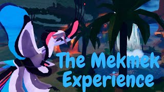 The [ Mekmek ] Experience | Creature of Sonaria