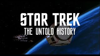 This episode of "Star Trek:  The Untold History" tells of a show that was attempted, but failed.