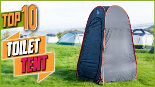 Top 10 Best Toilet Tent For Camping In 2022