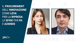 Il procurement dell'innovazione come leva per la ripresa: le sfide per PA e aziende