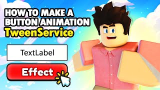 How to Animate Button | Roblox Studio