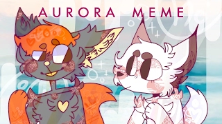 (OLD) AURORA MEME | THANK YOU FOR 1.3K!! | FT. YUPITSMONICA