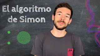 El algoritmo de Simon