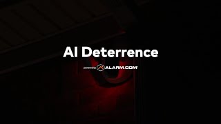 Alarm.com AI Deterrence