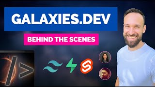 🔴 Galaxies.dev: Tech Stack & Behind the Scenes 🪐