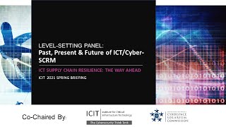 Level-Setting Panel | Past, Present & Future of ICT/Cyber-SCRM