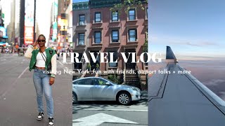 TRAVEL VLOG| first time in New York, airport talks, chilling with the besties