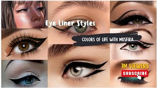 Eye Liner Styles #colorsoflifewithmusfira #eyeliner