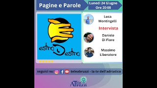 Pagine e Parole: Scopri Estrodestro con Massimo Liberatore e Daniele Di Fiore