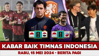 Kabar Baik Timnas Hari Ini 🔴 Rabu 15 Mei 2024 🔴 Berita Timnas Hari Ini 🔴 Timnas Indonesia